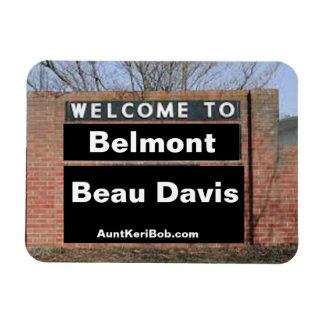 Imán BIENVENIDOS A Belmont Beau Davis Flexible