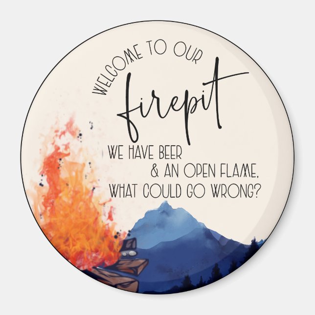 Imán Bienvenidos a nuestra Firepit (Frente)