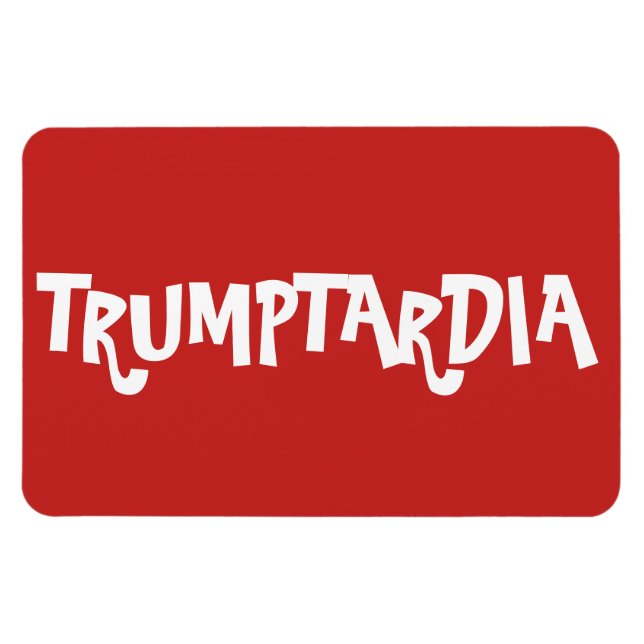 Imán Bienvenidos a Trumptardia (Horizontal)