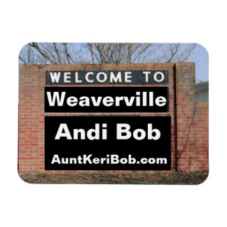 Imán BIENVENIDOS A Weaverville Andi Bob Flexible