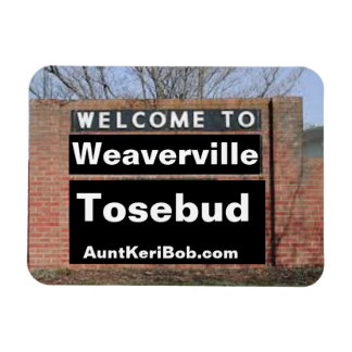 Imán BIENVENIDOS A Weaverville Tosebud Flexible