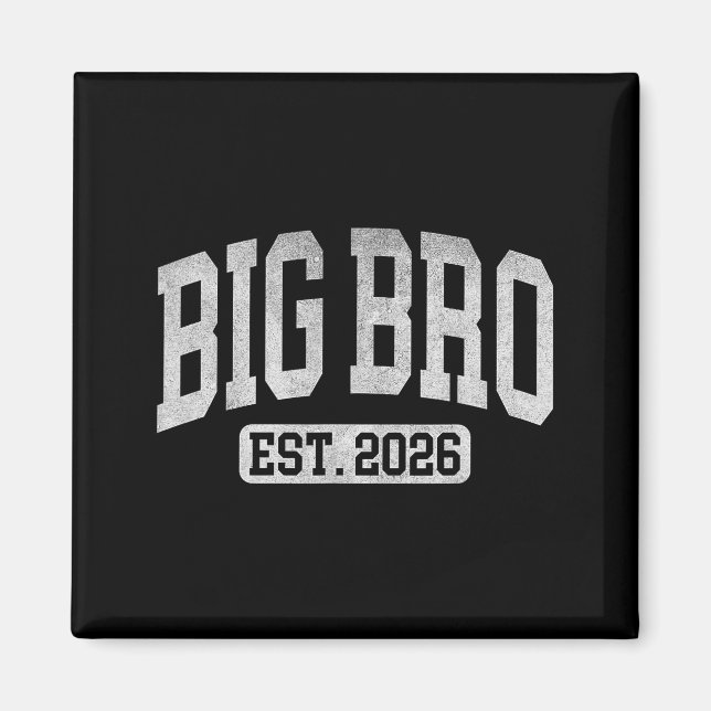 Imán Big Bro Est 2026 New Big Bro Announcement Cool Bro (Frente)