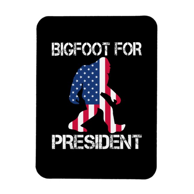 Imán Bigfoot Para Presidente Bigfoot Divertido (Vertical)