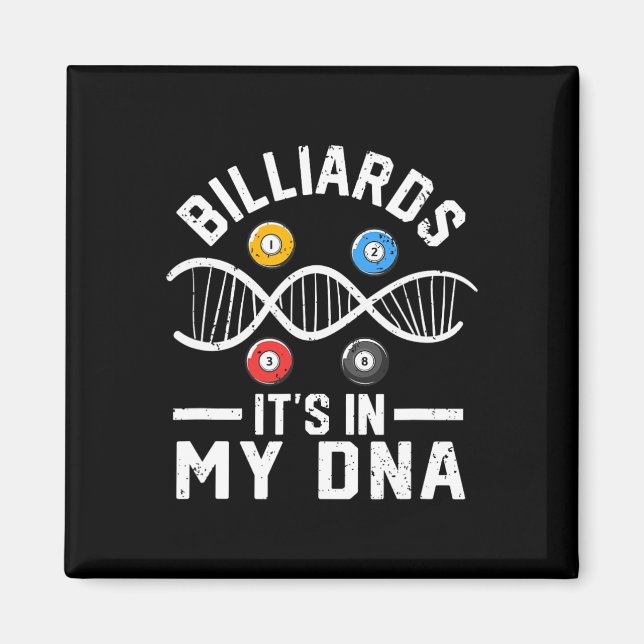 Imán Billiards It In My Dna Funny Pool Billiard Player (Frente)