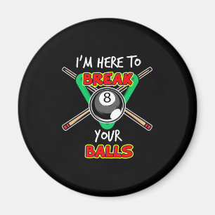 Imán Billiards My Snookee Here To Rompe Tus Bolas
