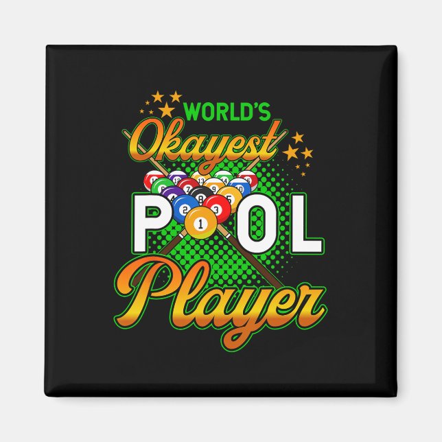 Imán Billiards Worlds Okayest Pool Player 1 (Frente)