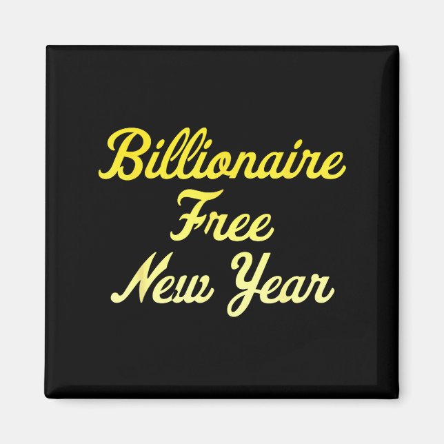 Imán Billionaire , New Year, Hapness, Simple Joys  (Frente)