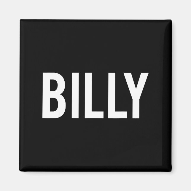 Imán Billy - Cool New Funny Name Fan Gift Tee  (Frente)
