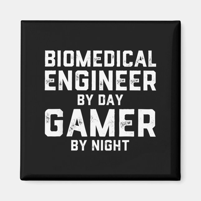 Imán Biomedical Engineer By Day Gamer By Night Bio Med  (Frente)