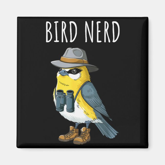 Imán Bird Nerd Funny Bird Watching Birding Bird Lover W (Frente)