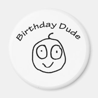 Imán Birday Dude Fun Tee