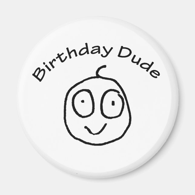 Imán Birday Dude Fun Tee (Frente)