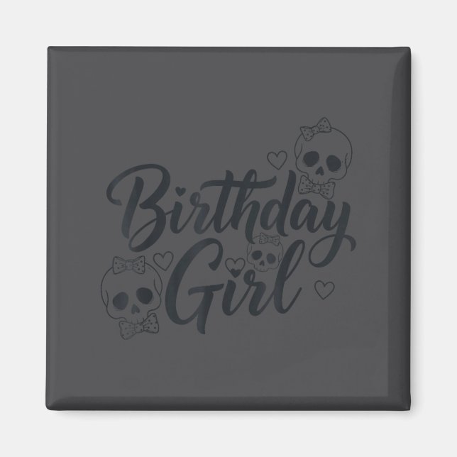 Imán Birthday Girl Skull Skeleton Lover Cute Funny Kawa (Frente)