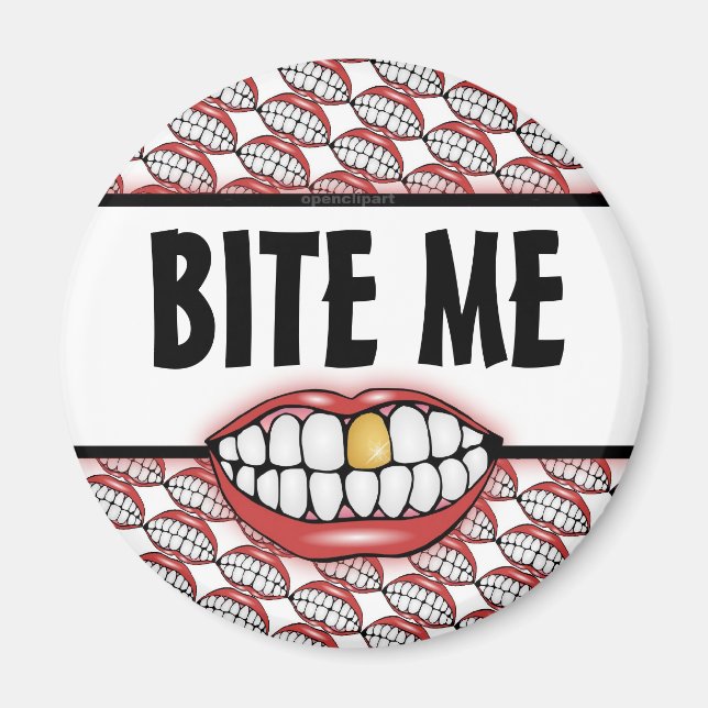 Imán Bite Me Golden Tooth (Frente)