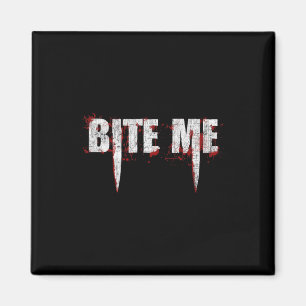 Imán Bite Me Vampire Dientes Sangrientos Halloween