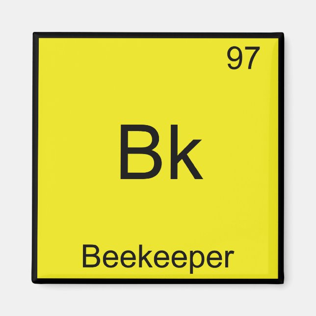 Imán Bk - Beekeeper Funny Chemistry Element Symbol Tee (Frente)