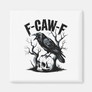 Imán Black Crow, F-caw-f Funny Black Bird