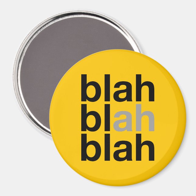 Imán Blah Blah Blah - Minimalist Magnet (Anverso/Reverso)