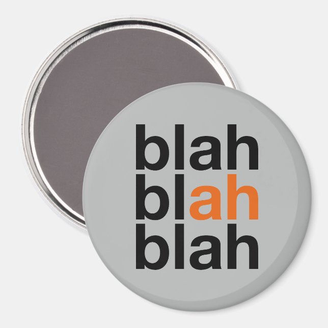 Imán Blah Blah Blah - Minimalist Magnet (Anverso/Reverso)