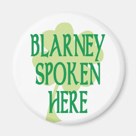Imán Blarney Spoken Aquí