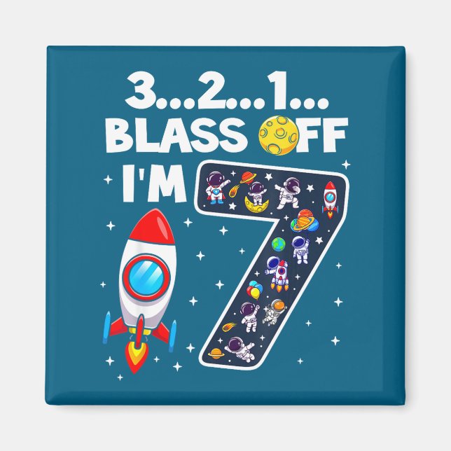 Imán Blast Off I'm 7 Years Old 7th Birthday Spaceship A (Frente)