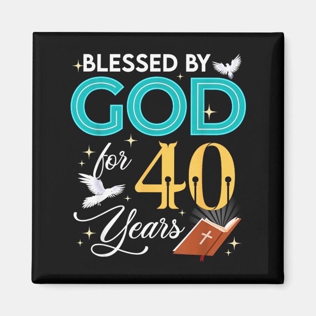 Imán Blessed By God For 40 Years Old 40 Birthday 40th B (Frente)