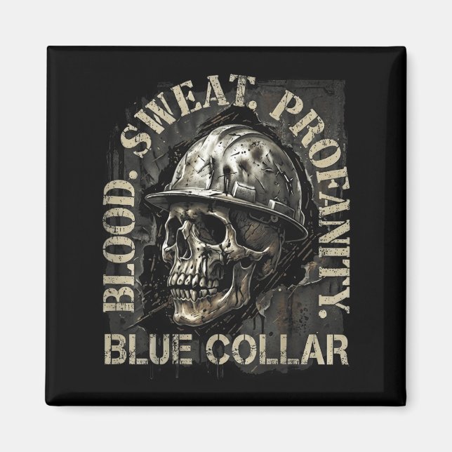 Imán Blood Sweat Profanity Construction Worker Skull Bl (Frente)