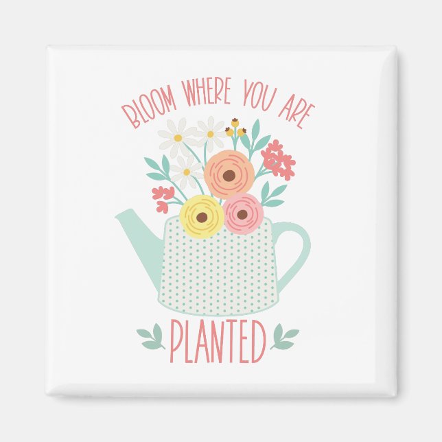 Imán Bloom Donde Se Plantan (Frente)