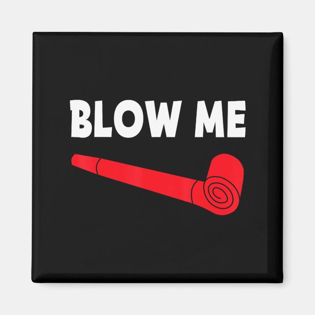 Imán Blow Me Funny Couples Tee Valentine's Day Couple M (Frente)