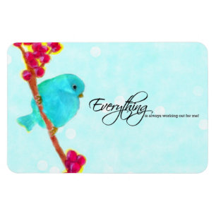 Imán Bluebird - Todo está funcionando para mí