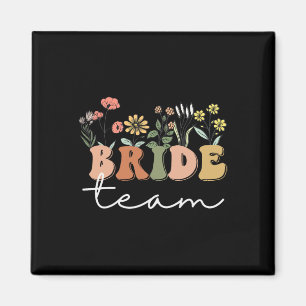 Imán Boda Bride Team Bride Wildflower Bachelorette P