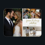 Imán Boda de Collage de fotos siempre dorado<br><div class="desc">Oro para siempre y diseño boda gracias imanes con tres de tus fotos bodas favoritas. Muestra a tu familia y amigos tu aprecio por ser parte de la celebración de tu boda con uno de estos hermosos keepsakes. Personaliza con tus nombres. Contáctame a través del botón de abajo si necesitas...</div>
