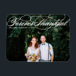 Imán Boda De Guión Elegante Y Blanco Por Siempre Agrade<br><div class="desc">Celebra tu amor y muestra gratitud con nuestro boda de fotos de personalizable ¡gracias imán! Este toque único es perfecto para recordarle a sus seres queridos su día especial mientras expresa su sincero agradecimiento de una manera memorable. Presenta un guión elegante y es perfecto para varios eventos, como bodas y...</div>