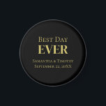 Imán Boda del mejor día de oro negro personalizado<br><div class="desc">Personalice estos favoritos de Best Day Every Boda Black Gold Magnet. Disponible en redondo y cuadrado y de tres tamaños diferentes. Ideal para la recepción de bodas,  la despedida de soltero,  la despedida de soltero,  las duchas de novias y la cena de ensayo.</div>