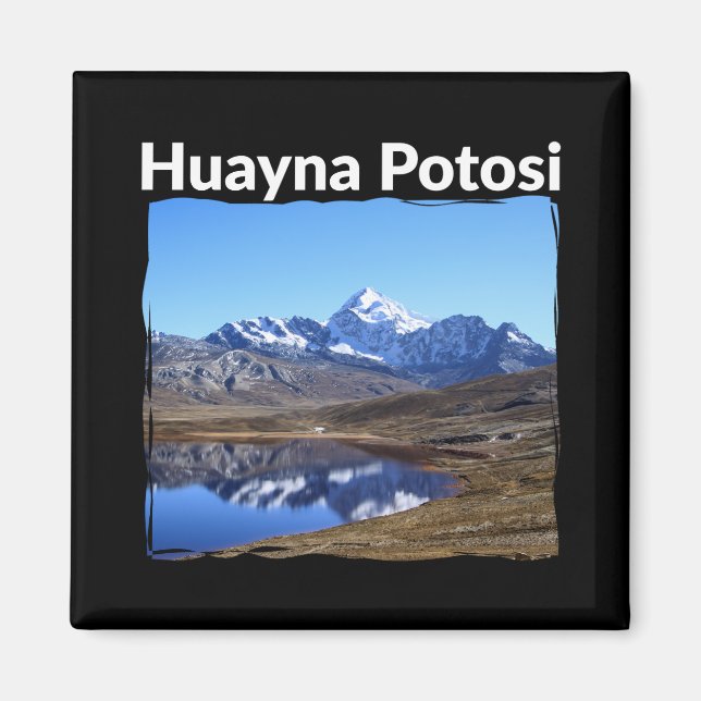 Imán Bolivia Montaña Huayna Potosi - Arte de los Andes (Frente)