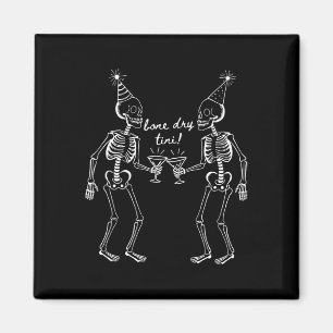 Imán Bone Dry Tini Skeleton Beber Martini Tail Hallo