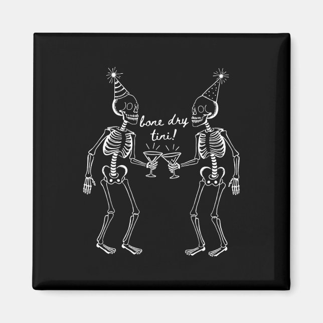Imán Bone Dry Tini Skeleton Beber Martini Tail Hallo (Frente)