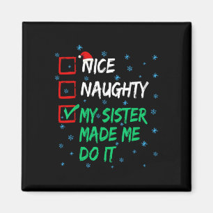 Imán Bonita traviesa mi hermana me hizo hacerlo Navidad