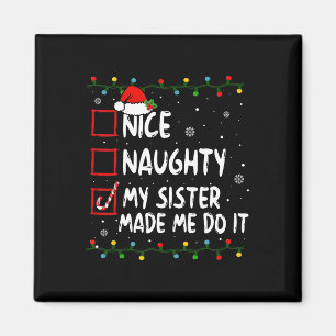 Imán Bonita traviesa mi hermana me hizo hacerlo Navidad