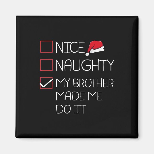 Imán Bonita traviesa mi hermano me hizo hacerlo Navidad (Frente)