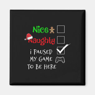 Imán Bonito Naugher Gamer He Pausado Mi Juego Para Esta