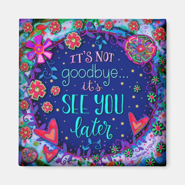 Imán Bonito Nos Ve Más Tarde Simpatía Inespiritualidad  (Frente)