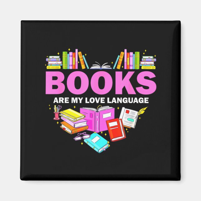 Imán Books Are My Love Language Reading Lover Librarian (Frente)