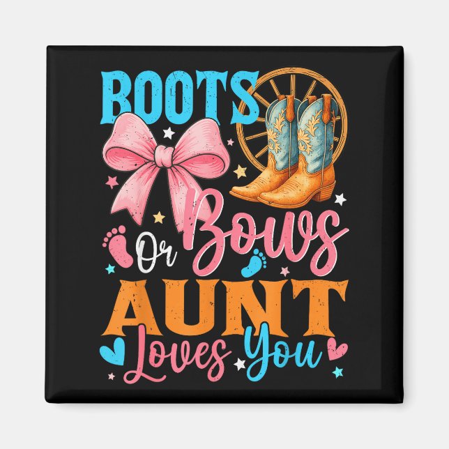 Imán Boots Or Bows Aunt Loves You Gender Reveal Family  (Frente)