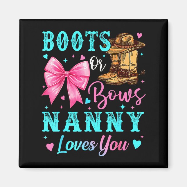 Imán Boots Or Bows Nanny Loves You Gender Reveal Family (Frente)