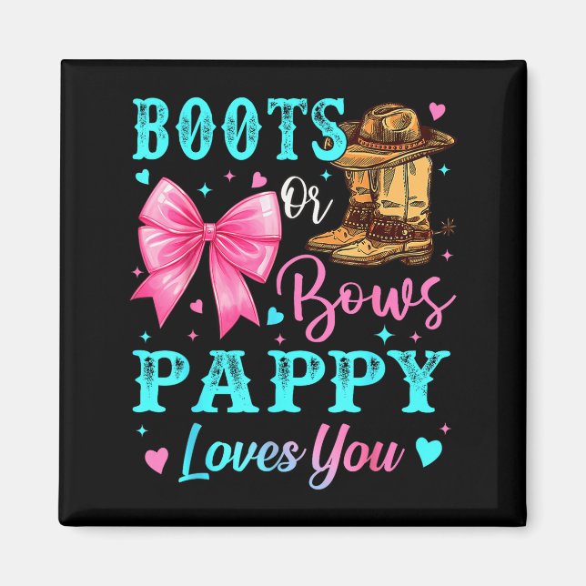 Imán Boots Or Bows Pappy Loves You Gender Reveal Family (Frente)