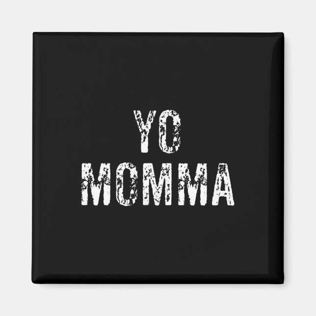 Imán Boquetón de Yo Momma Fun Saying Sketll Player Sp (Frente)