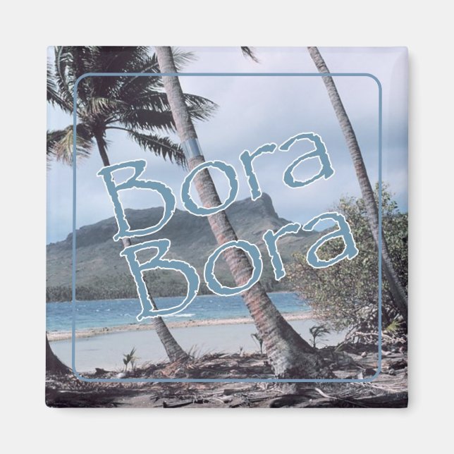 Imán Bora Bora Travel Souvenir Fridge Magnet (Frente)