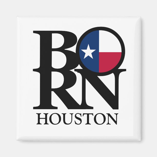 Imán BORN Houston Texas Magnet (Frente)