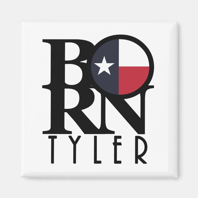 Imán BORN Tyler Texas (Frente)